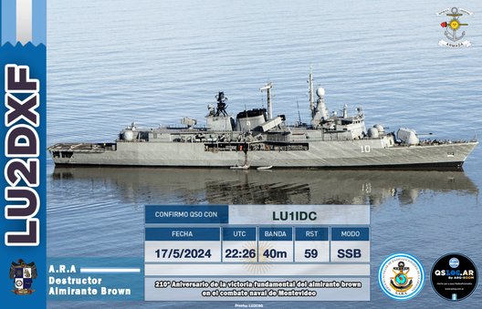 20240517_LU2DXF_40M_SSB_210º Aniversario de la victoria fundamental del almirante brown en el combate naval de Montevideo